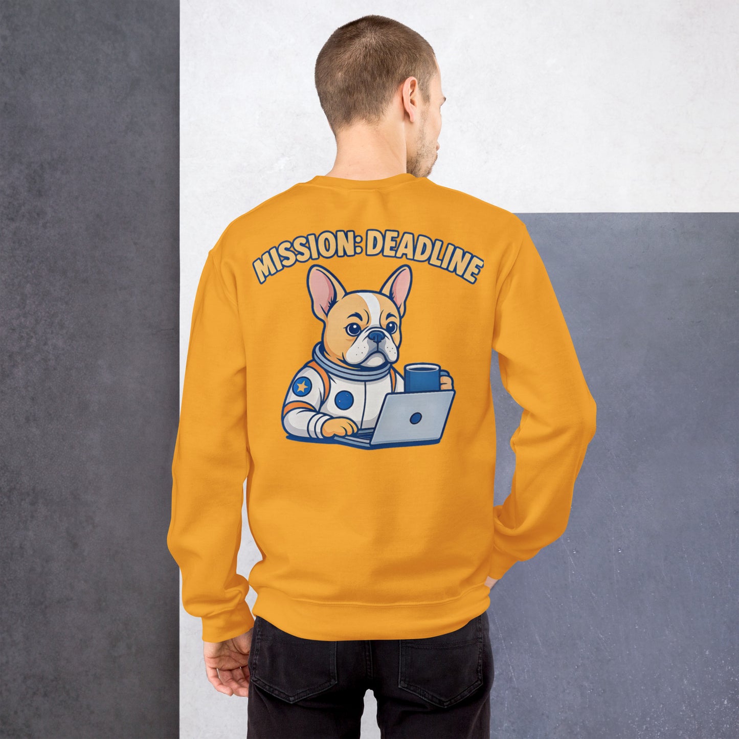 Mission: Deadline – Unisex Sweatshirt mit Astronaut-Frenchie