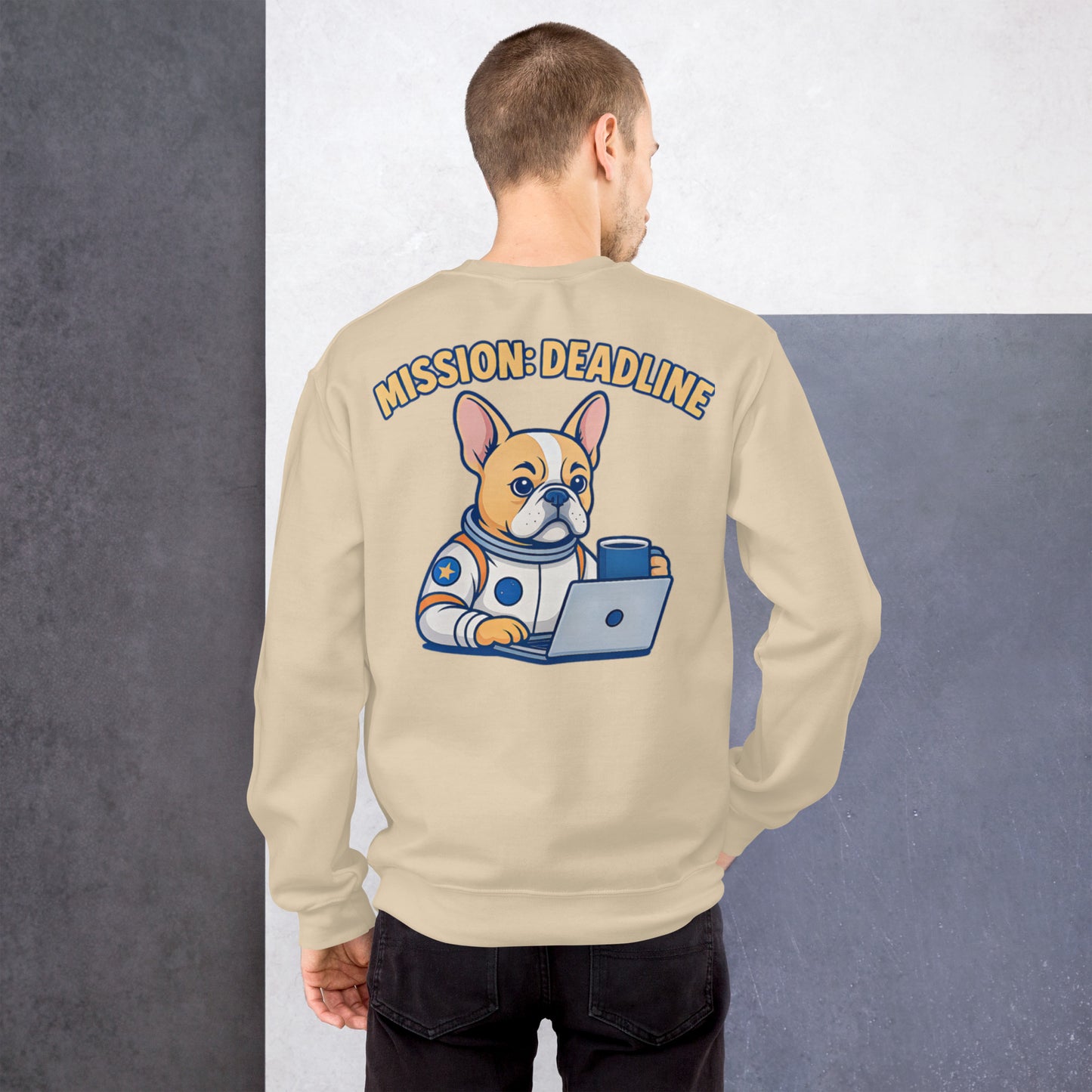 Mission: Deadline – Unisex Sweatshirt mit Astronaut-Frenchie